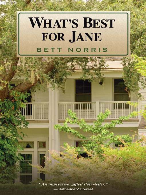 Title details for What's Best for Jane by Bett Norris - Wait list